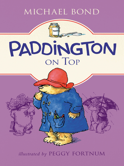 Title details for Paddington on Top by Michael Bond - Available